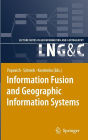 Information Fusion and Geographic Information Systems: Proceedings of the Third International Workshop / Edition 1