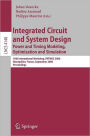 Integrated Circuit and System Design. Power and Timing Modeling, Optimization and Simulation: 16th International Workshop, PATMOS 2006, Montpellier, France, September 13-15, 2006, Proceedings