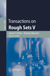 Title: Transactions on Rough Sets V, Author: Springer Berlin Heidelberg