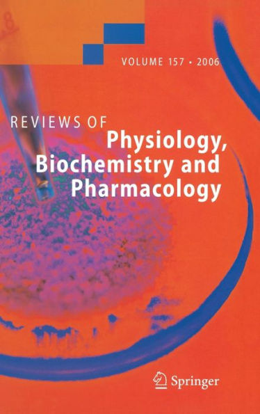 Reviews of Physiology, Biochemistry and Pharmacology 157 / Edition 1
