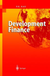 Title: Development Finance / Edition 1, Author: P.K. Rao