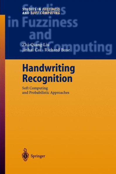 Handwriting Recognition: Soft Computing and Probabilistic Approaches / Edition 1