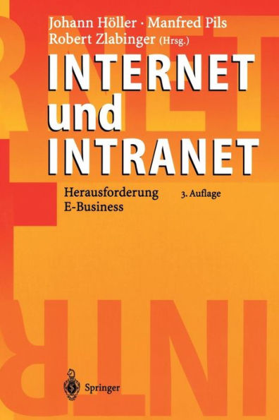 Internet und Intranet: Herausforderung E-Business / Edition 3