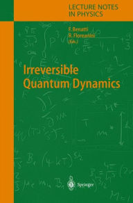 Title: Irreversible Quantum Dynamics / Edition 1, Author: Fabio Benatti