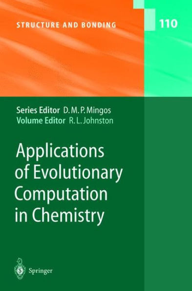 Applications of Evolutionary Computation in Chemistry / Edition 1