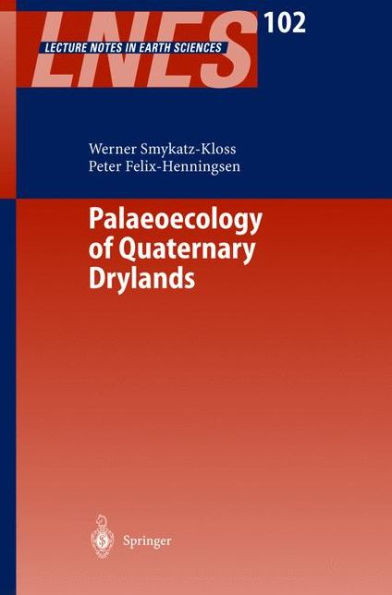 Palaeoecology of Quaternary Drylands / Edition 1