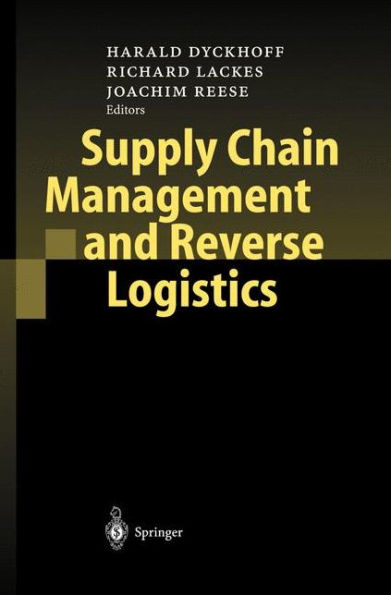 Supply Chain Management and Reverse Logistics / Edition 1