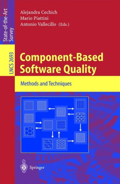 Component-Based Software Quality: Methods and Techniques / Edition 1