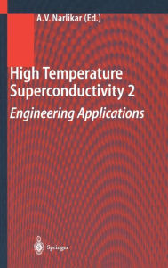 Title: High Temperature Superconductivity 2 / Edition 1, Author: Anant V. Narlikar