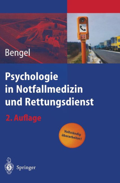 Psychologie in Notfallmedizin und Rettungsdienst