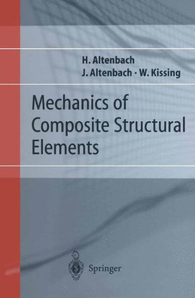 Mechanics of Composite Structural Elements / Edition 1