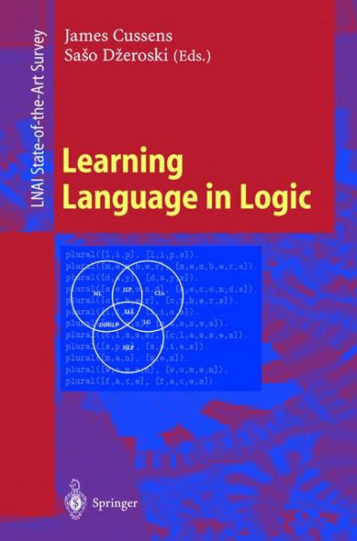 Learning Language in Logic / Edition 1