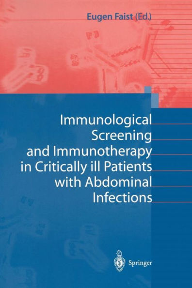 Immunological Screening and Immunotherapy Critically ill Patients with Abdominal Infections