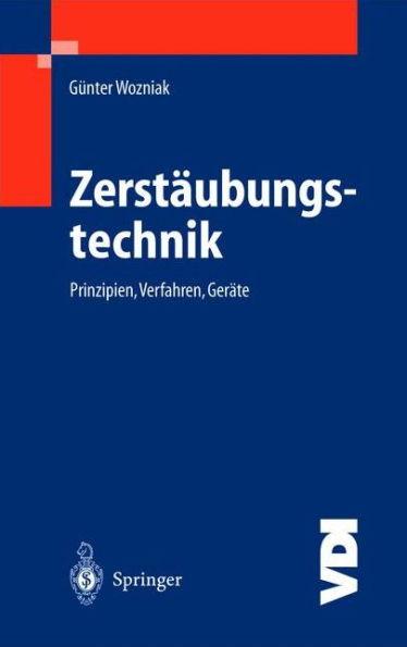 Zerstï¿½ubungstechnik: Prinzipien, Verfahren, Gerï¿½te / Edition 1