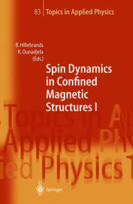 Title: Spin Dynamics in Confined Magnetic Structures I / Edition 1, Author: Burkard Hillebrands