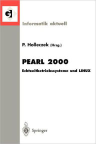 Title: Pearl 2000: Echtzeitbetriebssysteme und LINUX Workshop ï¿½ber Realzeitsysteme Fachtagung der GI-Fachgruppe 4.4.2 Echtzeitprogrammierung, PEARL Boppard, 23./24. November 2000, Author: Peter Holleczek