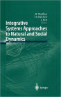 Integrative Systems Approaches to Natural and Social Dynamics: Systems Science 2000