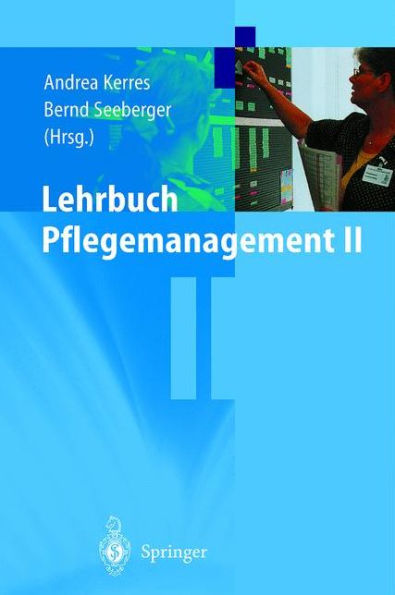 Lehrbuch Pflegemanagement II