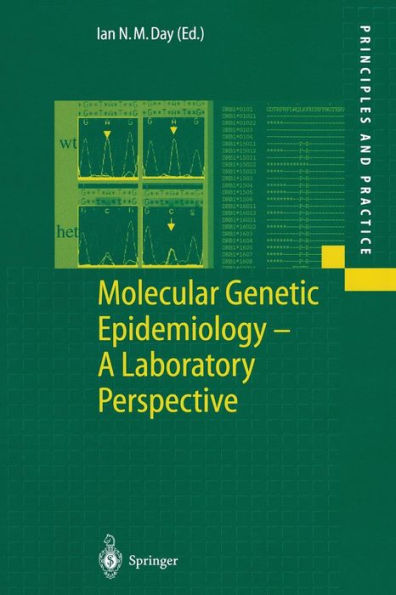 Molecular Genetic Epidemiology: A Laboratory Perspective / Edition 1