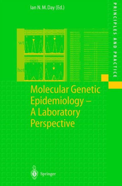 Molecular Genetic Epidemiology: A Laboratory Perspective