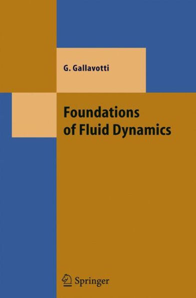 Foundations of Fluid Dynamics / Edition 1