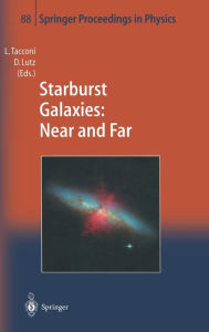 Title: Starburst Galaxies: Near and Far: Proceedings of a Workshop, Held at Ringberg Castle, Germany, 10-15 September 2000, Author: D Lutz