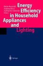 Energy Efficiency in Househould Appliances and Lighting / Edition 1