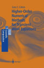 Higher-Order Numerical Methods for Transient Wave Equations / Edition 1