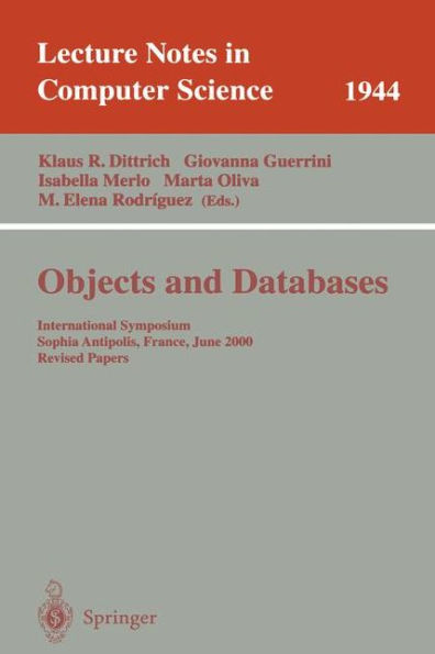 Objects and Databases: International Symposium, Sophia Antipolis, France, June 13, 2000. Revised Papers