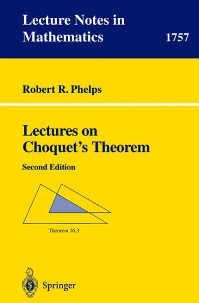 Lectures on Choquet's Theorem / Edition 2