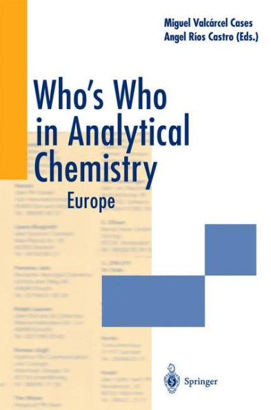 Who's Who in Analytical Chemistry: Europe / Edition 1