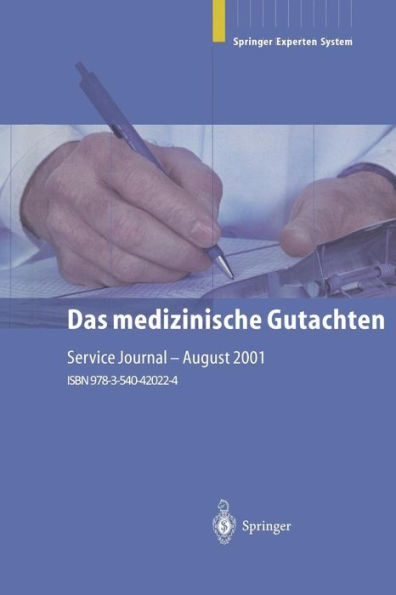 Das medizinische Gutachten: Rechtliche Grundlagen Relevante Klinik Praktische Anleitung / Edition 5