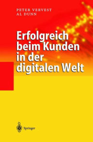 Title: Erfolgreich beim Kunden in der digitalen Welt, Author: Peter Vervest