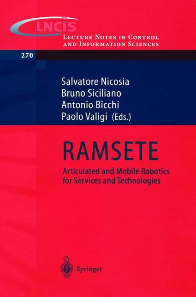 RAMSETE: Articulated and Mobile Robotics for Services and Technology / Edition 1