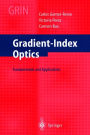 Gradient-Index Optics: Fundamentals and Applications / Edition 1