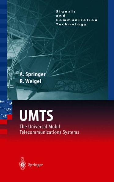 UMTS: The Physical Layer of the Universal Mobile Telecommunications System / Edition 1