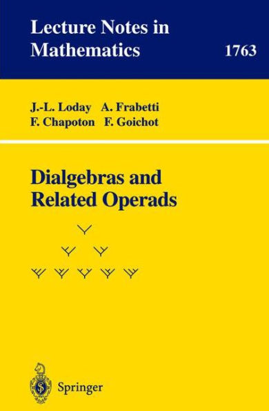 Dialgebras and Related Operads / Edition 1