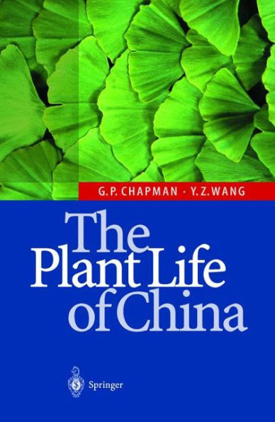 The Plant Life of China: Diversity and Distribution