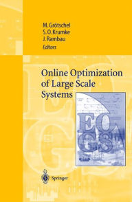 Title: Online Optimization of Large Scale Systems / Edition 1, Author: Martin Grötschel