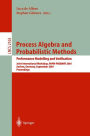 Process Algebra and Probabilistic Methods. Performance Modelling and Verification: Joint International Workshop, PAPM-PROBMIV 2001, Aachen, Germany, September 12-14, 2001. Proceedings / Edition 1