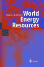 World Energy Resources: International Geohydroscience and Energy Research Institute / Edition 1