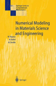 Title: Numerical Modeling in Materials Science and Engineering / Edition 1, Author: Michel Rappaz