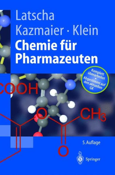 Chemie fï¿½r Pharmazeuten: Unter Berï¿½cksichtigung des "GK" Pharmazie
