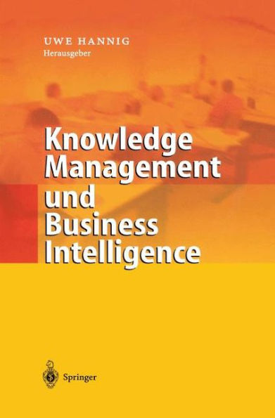 Knowledge Management und Business Intelligence / Edition 1