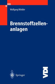 Title: Brennstoffzellenanlagen, Author: Wolfgang Winkler
