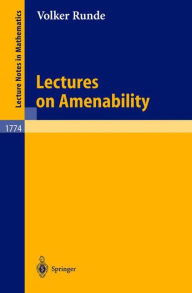 Title: Lectures on Amenability / Edition 1, Author: Volker Runde