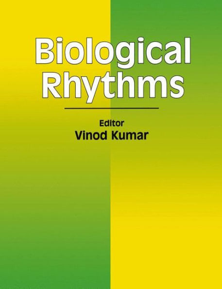 Biological Rhythms / Edition 1