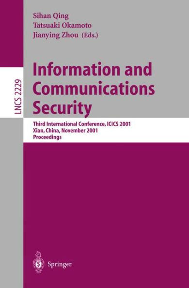 Information and Communications Security: Third International Conference, ICICS 2001, Xian, China, November 13-16, 2001. Proceedings