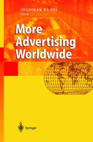 Title: More Advertising Worldwide / Edition 1, Author: Ingomar Kloss