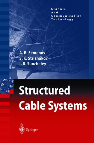 Structured Cable Systems / Edition 1